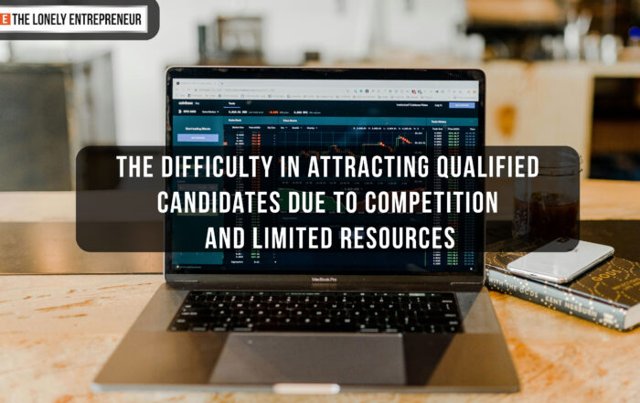 Laptop with the title 'The Difficulty in Attracting Qualified Candidates Due to Competition and Limited Resources' overlayed, symbolizing the challenges and strategies of recruiting top talent in a competitive market.